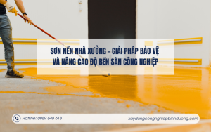 Sơn nền nhà xưởng – Giải pháp bảo vệ và nâng cao độ bền sàn công nghiệp