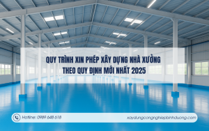 Quy trình xin phép xây dựng nhà xưởng theo quy định mới nhất 2025