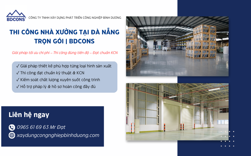 Thi công nhà xưởng tại Đà Nẵng trọn gói BDCONS