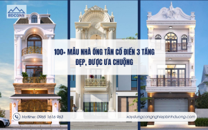 100+ mẫu nhà ống tân cổ điển 3 tầng đẹp, được ưa chuộng