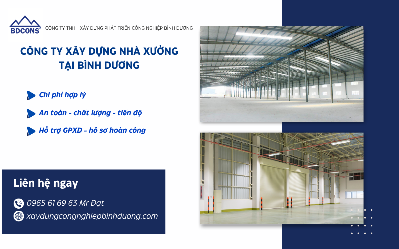 Công ty xây dựng nhà xưởng tại Bình Dương - Hotline: 0965 61 69 63 (Mr Đạt)