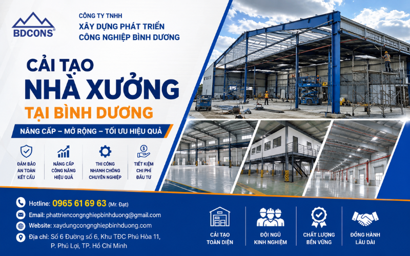 Cải tạo nhà xưởng tại Bình Dương – Dịch vụ nâng cấp, mở rộng nhà xưởng chuyên nghiệp BDCONS