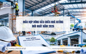 Mẫu hợp đồng sửa chữa nhà xưởng mới nhất năm 2026
